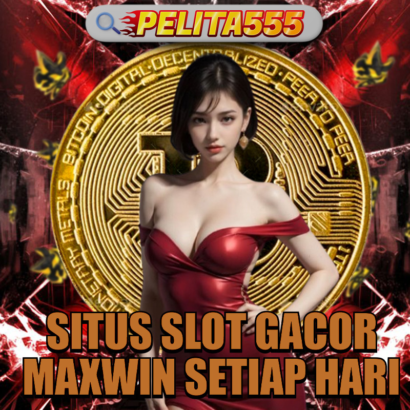 PELITA555 : Daftar Link Slot Gacor Resmi Hari Ini Slot88 Asli Gampang Mudah Menang
